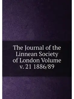 The Journal of the Linnean Society of London Volume