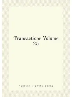 Transactions Volume 25