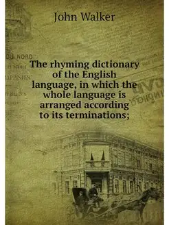 The rhyming dictionary of the English