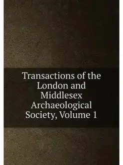 Transactions of the London and Middle