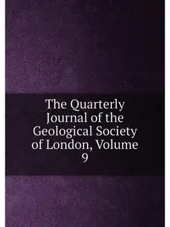 The Quarterly Journal of the Geological Society of L