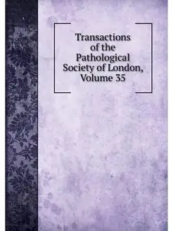 Transactions of the Pathological Soci