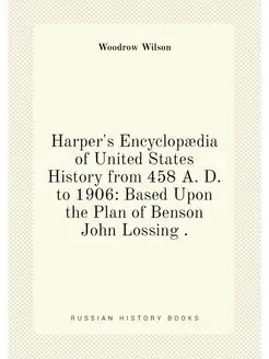 Harper's Encyclopædia of United States History from