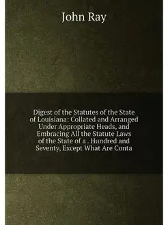 Digest of the Statutes of the State o