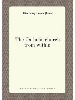 The Catholic church from within