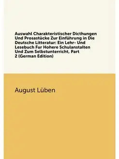 Auswahl Charakteristischer Dicthungen Und Prosastück