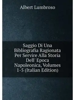 Saggio Di Una Bibliografia Ragionata