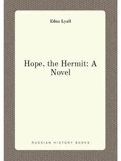 Hope, the Hermit A Novel