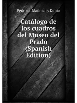 Catalogo de los cuadros del Museo del