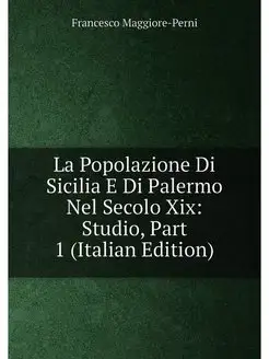 La Popolazione Di Sicilia E Di Palerm