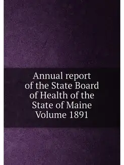 Annual report of the State Board of Health of the St