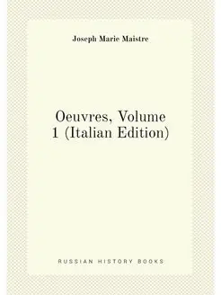 Oeuvres, Volume 1 (Italian Edition)