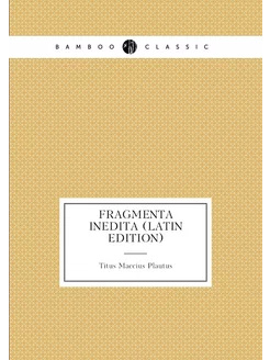 Fragmenta Inedita (Latin Edition)