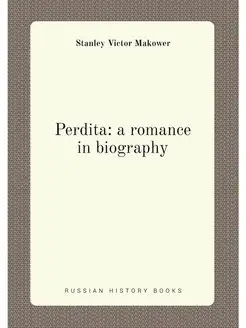 Perdita a romance in biography