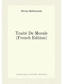 Traité De Morale (French Edition)