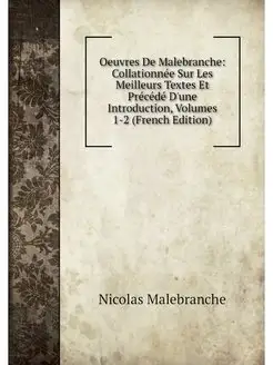 Oeuvres De Malebranche Collationnee