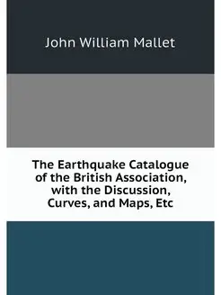 The Earthquake Catalogue of the Briti