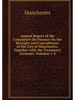 Annual Report of the Committee On Fin