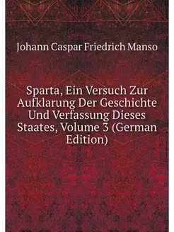 Sparta, Ein Versuch Zur Aufklarung De