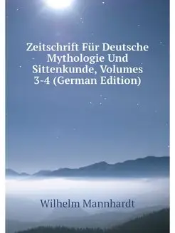 Zeitschrift Fur Deutsche Mythologie U