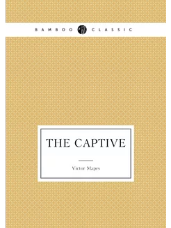 The captive