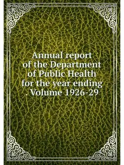 Annual report of the Department of Pu