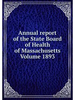 Annual report of the State Board of H