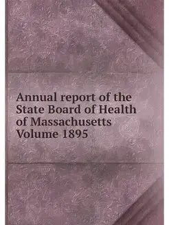 Annual report of the State Board of H