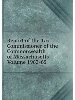 Report of the Tax Commissioner of the