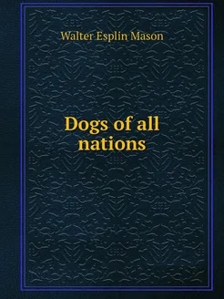 Dogs of all nations