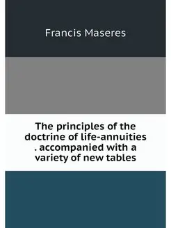 The principles of the doctrine of lif