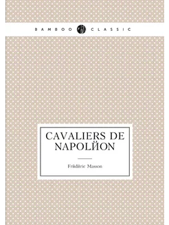 Cavaliers De Napoléon