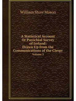 A Statistical Account, or Parochial S