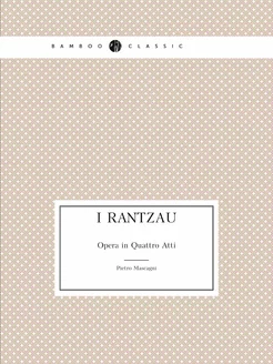 I Rantzau Opera in Quattro Atti (Italian Edition)