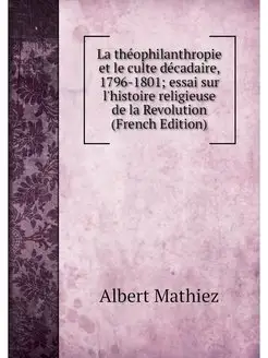 La theophilanthropie et le culte deca