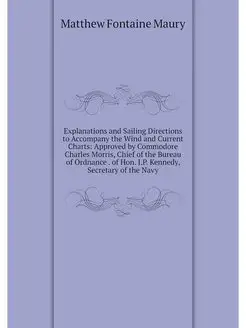 Explanations and Sailing Directions t