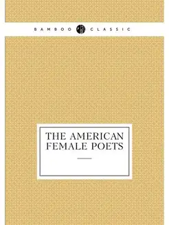 The American Female Poets