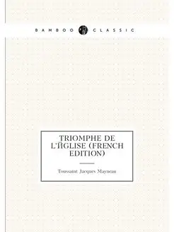 Triomphe De L'église (French Edition)