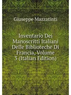 Inventario Dei Manoscritti Italiani D