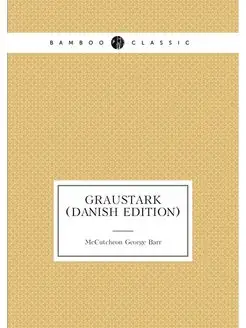 Graustark (Danish Edition)