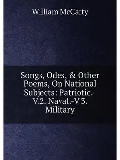 Songs, Odes, & Other Poems, On National Subjects Pa