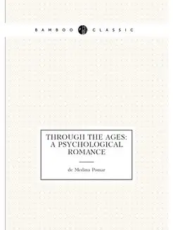 Through the ages a psychological romance