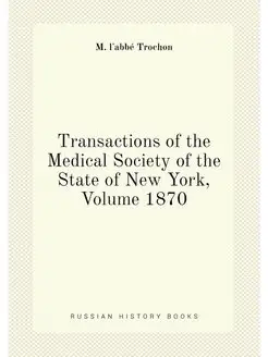 Transactions of the Medical Society of the State of