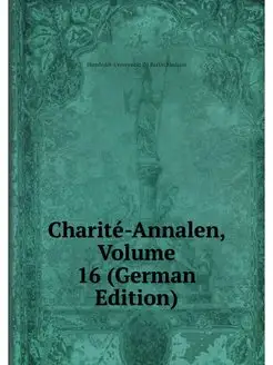 Charite-Annalen, Volume 16 (German Ed