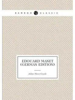 Edouard Manet (German Edition)