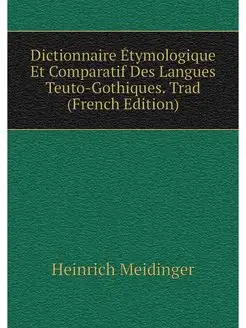 Dictionnaire Etymologique Et Comparat