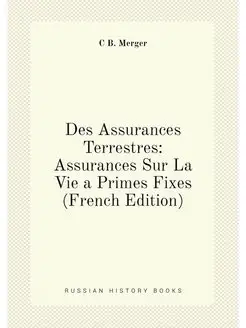 Des Assurances Terrestres Assurances Sur La Vie a P