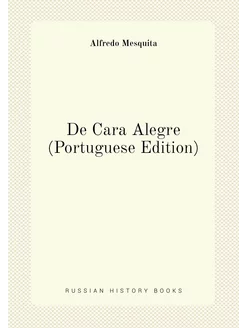 De Cara Alegre (Portuguese Edition)