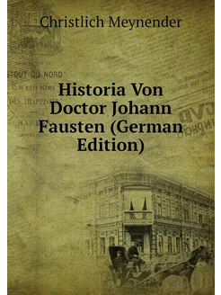 Historia Von Doctor Johann Fausten (German Edition)