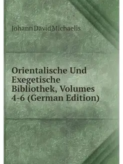 Orientalische Und Exegetische Bibliot